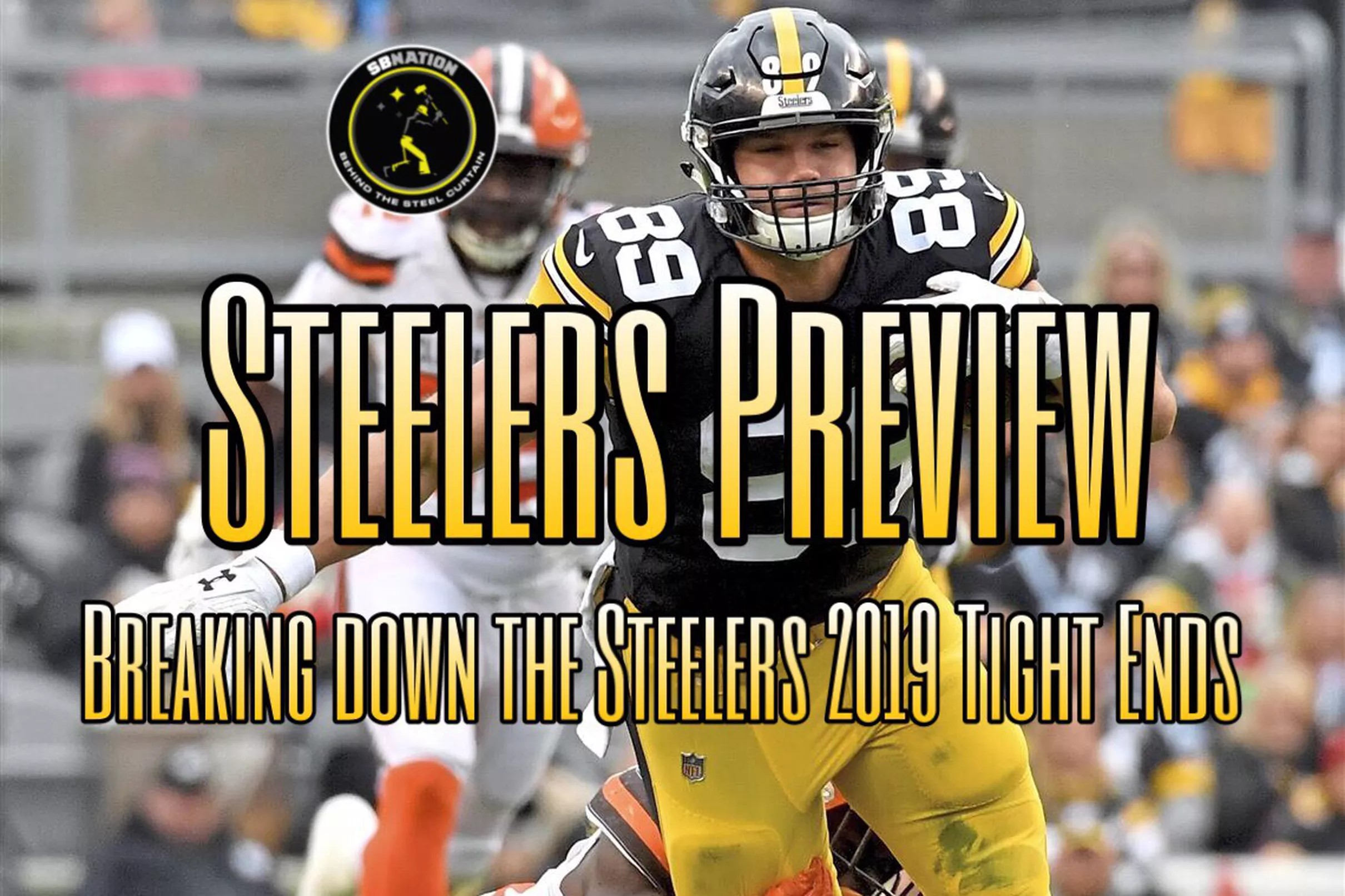 Steelers Podcast: Previewing the 2019 Depth chart — Tight Ends