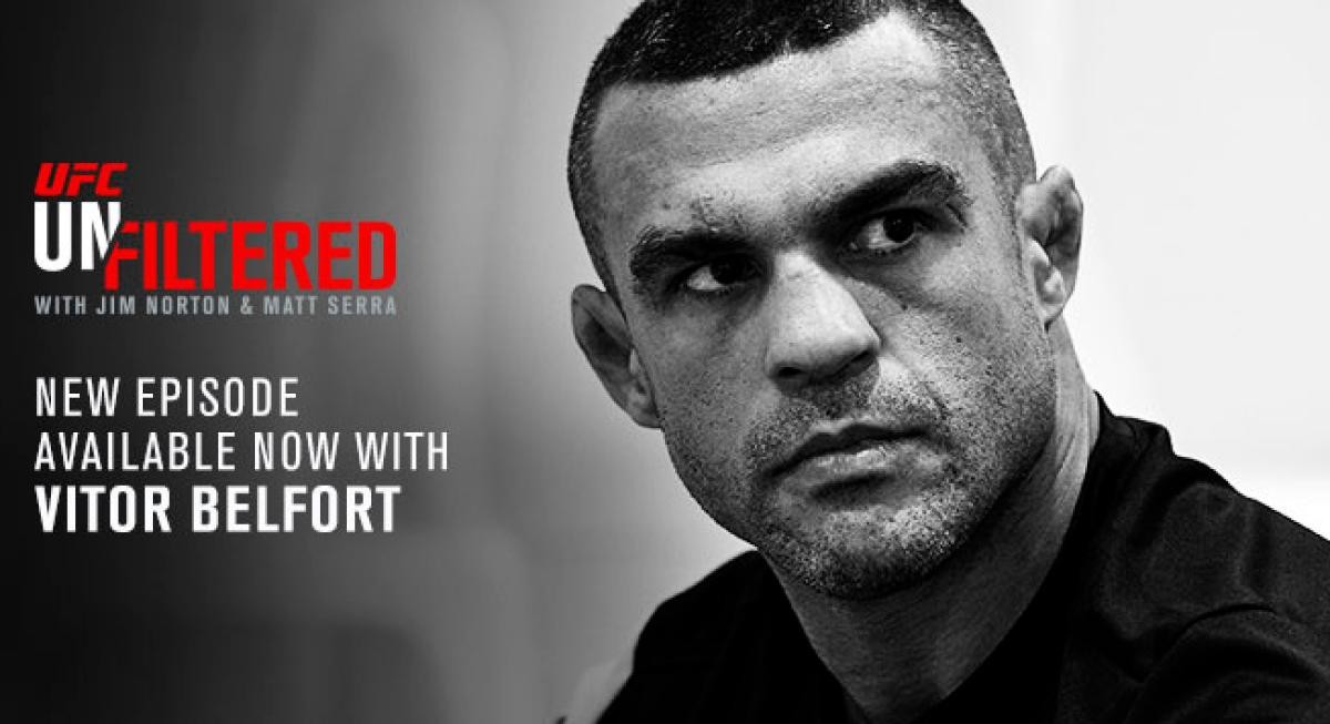 Unfiltered Episode 161 Vitor Belfort and UFC Fight Night St. Louis Preview