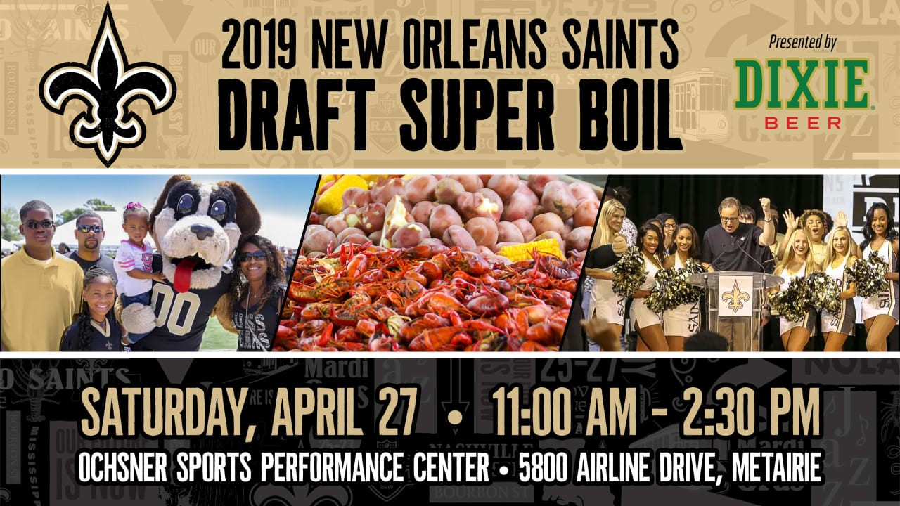 2019 New Orleans Saints Draft Super Boil, Saturday April 27th From 11am