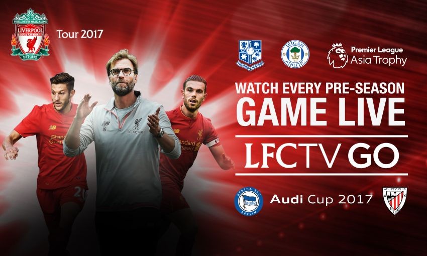 LFCTV and LFCTV GO The home of preseason
