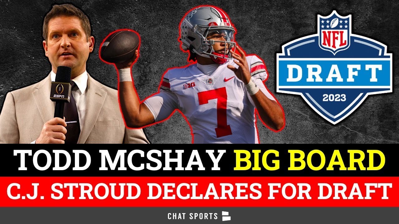 Todd McShay’s 2023 NFL Draft Big Board Top 32 Prospect Rankings After