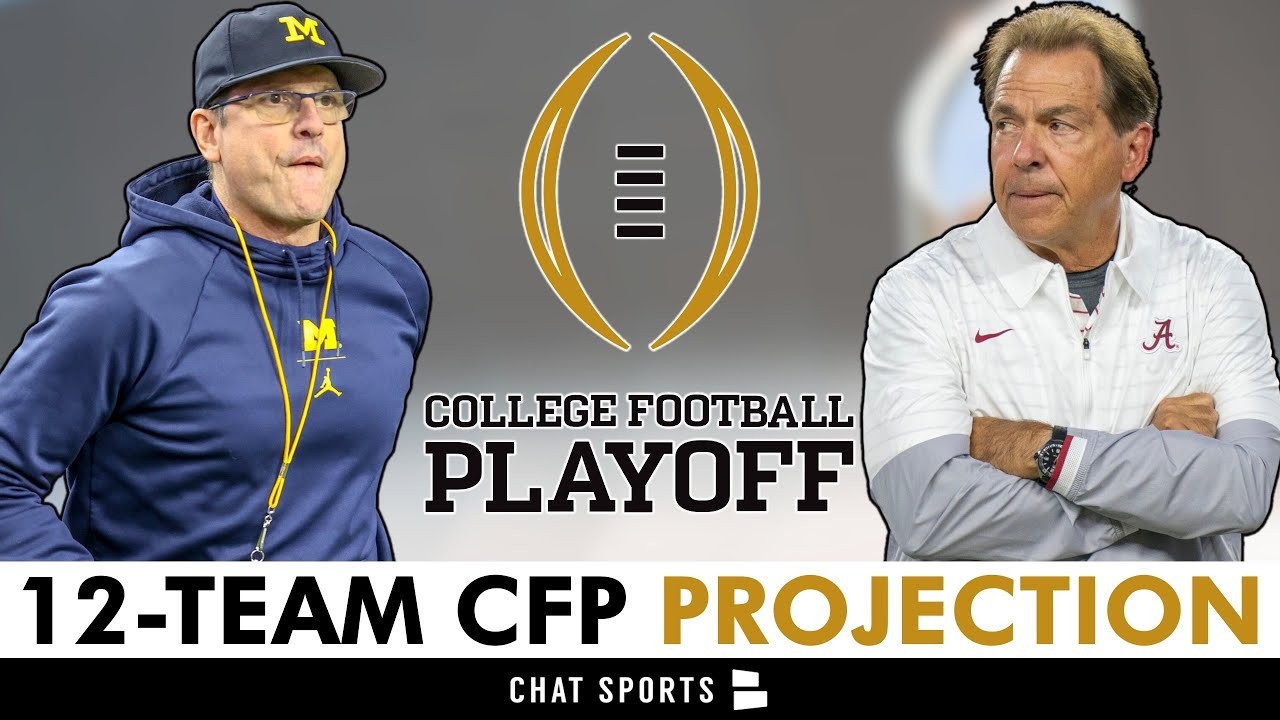 2024 College Football Playoff: Projecting The First Ever 12-Team Playoff