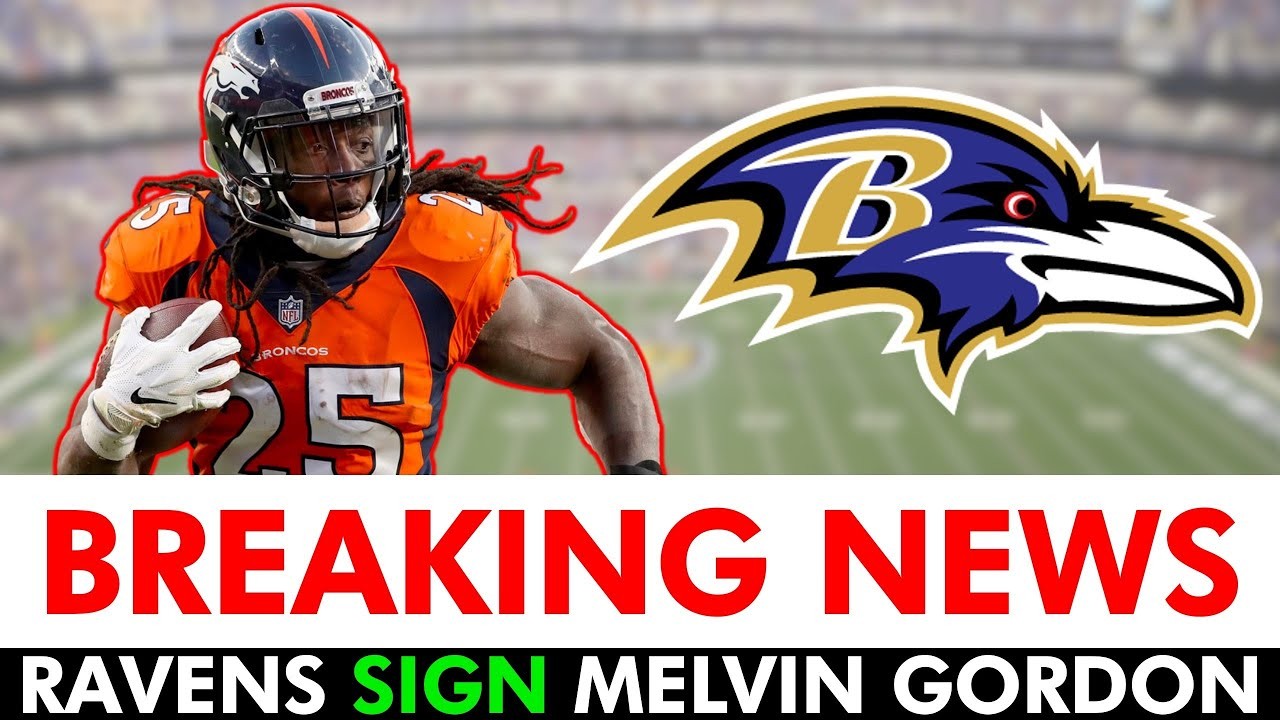 Ravens SIGN Melvin Gordon Before Training Camp + Kyle Van Noy