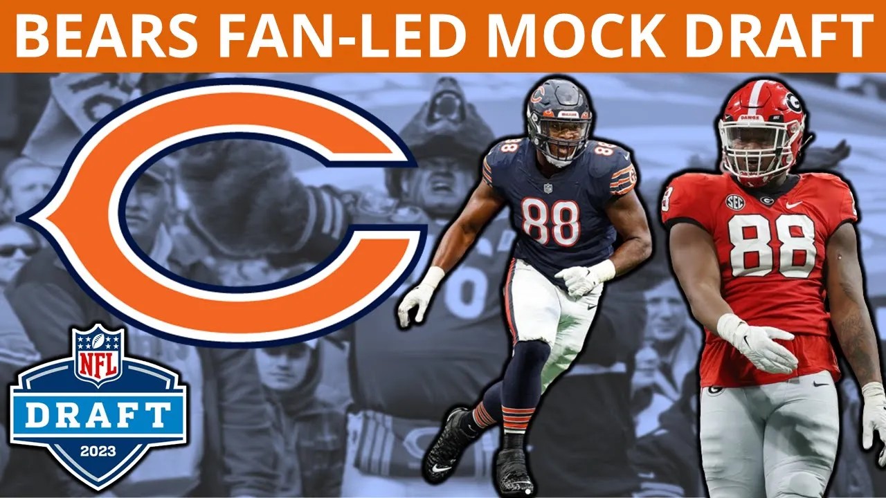 Chicago Bears FanLed Mock Draft Full 7Round 2023 NFL Mock Draft With