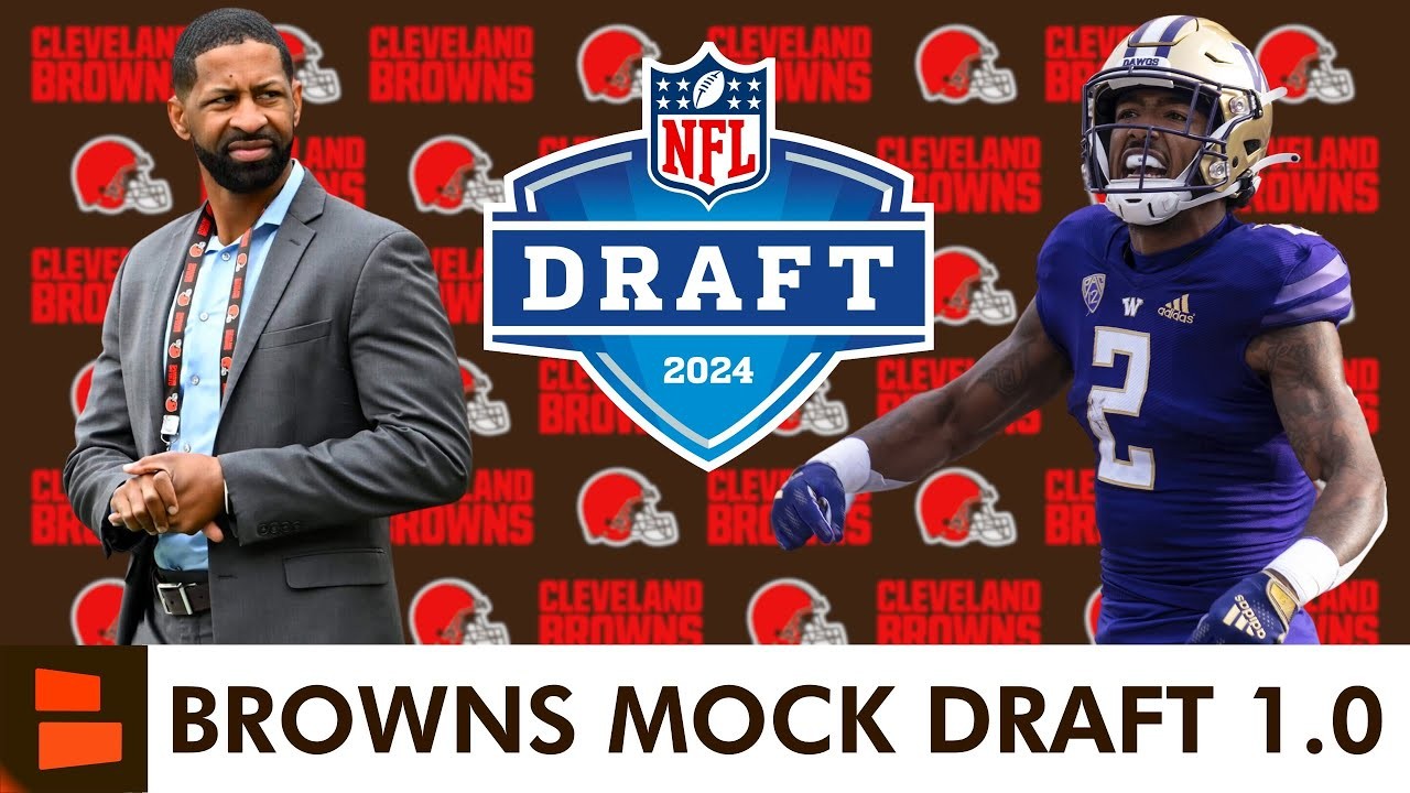 2024 Browns Mock Draft Full 7Round Cleveland Browns NFL Mock Draft