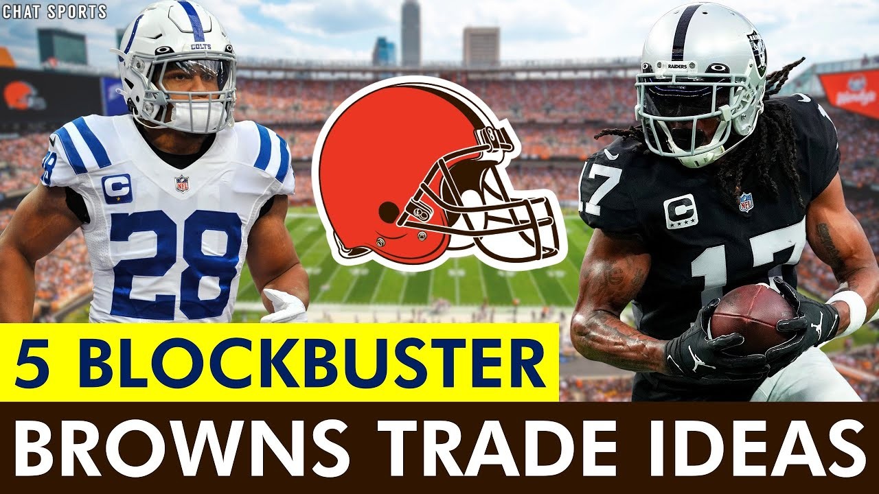 5 BLOCKBUSTER Cleveland Browns Trade Ideas Ft. Jonathan Taylor ...