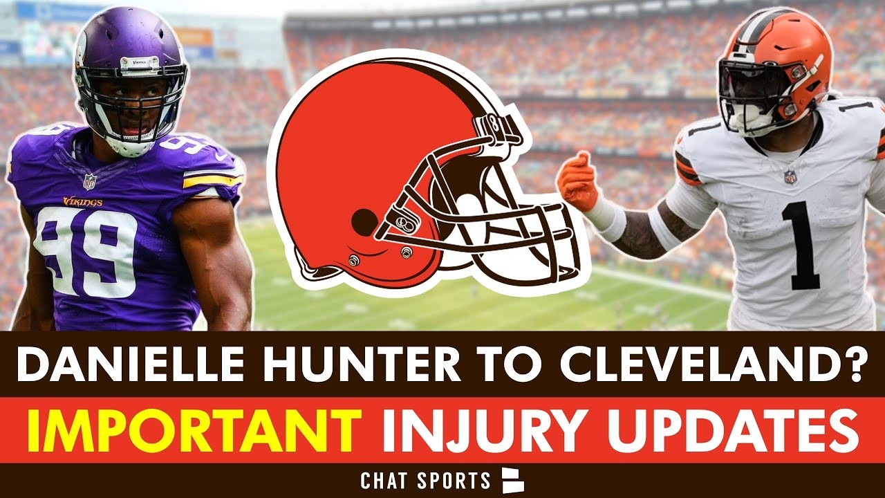 Cleveland Browns LINKED To A Danielle Hunter Trade + Juan Thornhill Injury  News