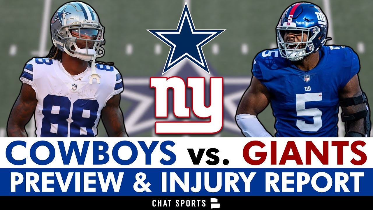 Dallas Cowboys Vs. New York Giants: Injury Report, Matchups, Players To ...