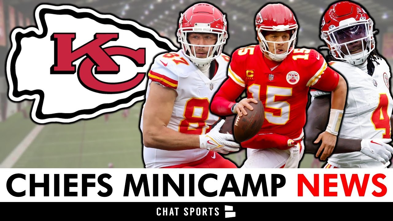 Kansas City Chiefs Mandatory Minicamp News Ft Travis Kelce Rashee