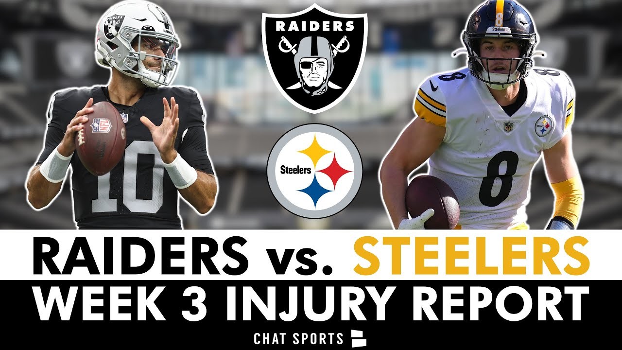 Steelers vs. Raiders Injury Report — Week 3