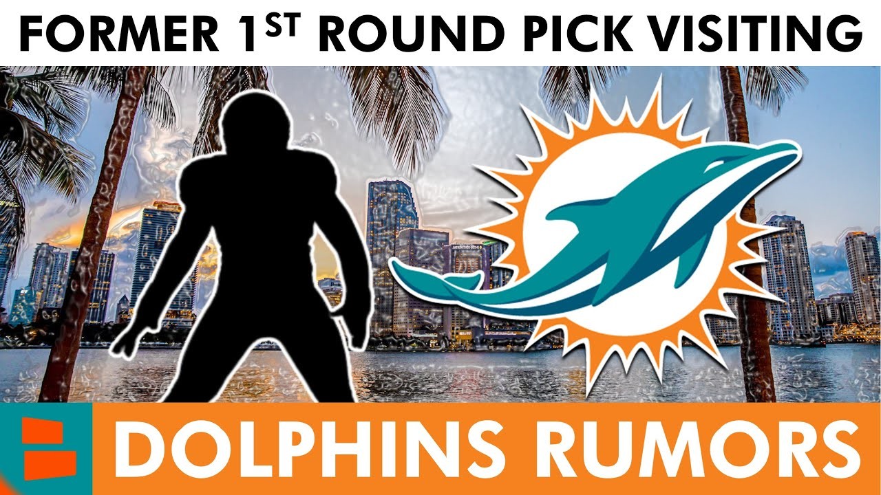 MAJOR Dolphins Rumors Miami Working Out Former 1st Round Pick Will