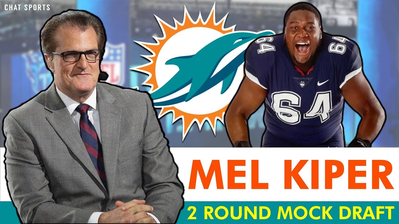 Mel Kiper Mock Draft Miami Dolphins Draft Picks In ESPN’s NEW 2Round