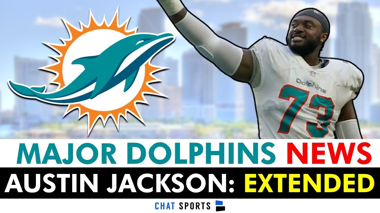 MAJOR Dolphins News Austin Jackson Signs Extension + Dolphins Free