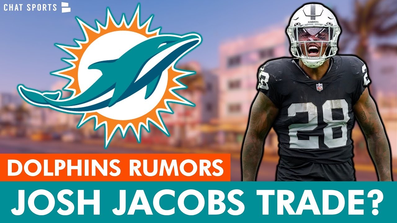 Miami Dolphins Considered Josh Jacobs Trade With Raiders