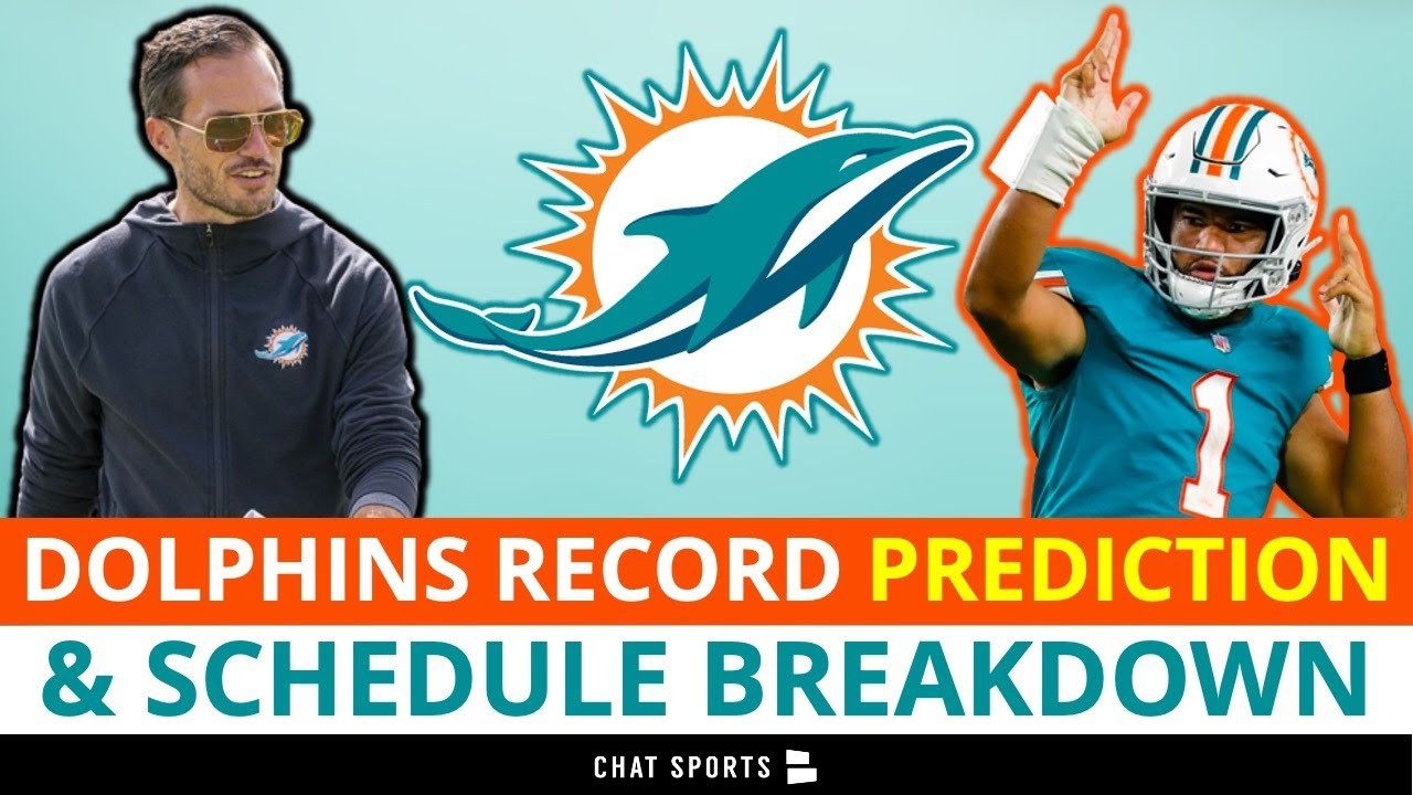 Miami Dolphins 2022 Record Prediction And Schedule Breakdown