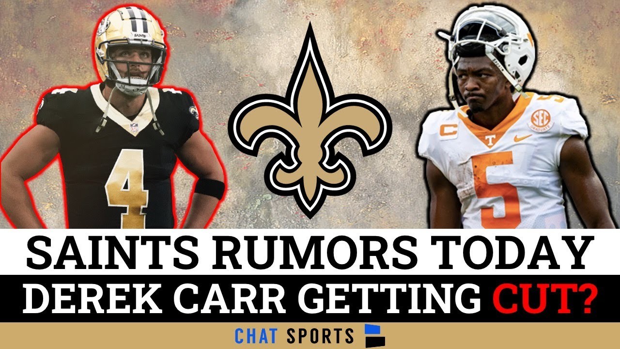 Derek Carr Getting Cut? Saints News On 2023 NFL Free Agency + Saints Draft  Rumors On Hendon Hooker