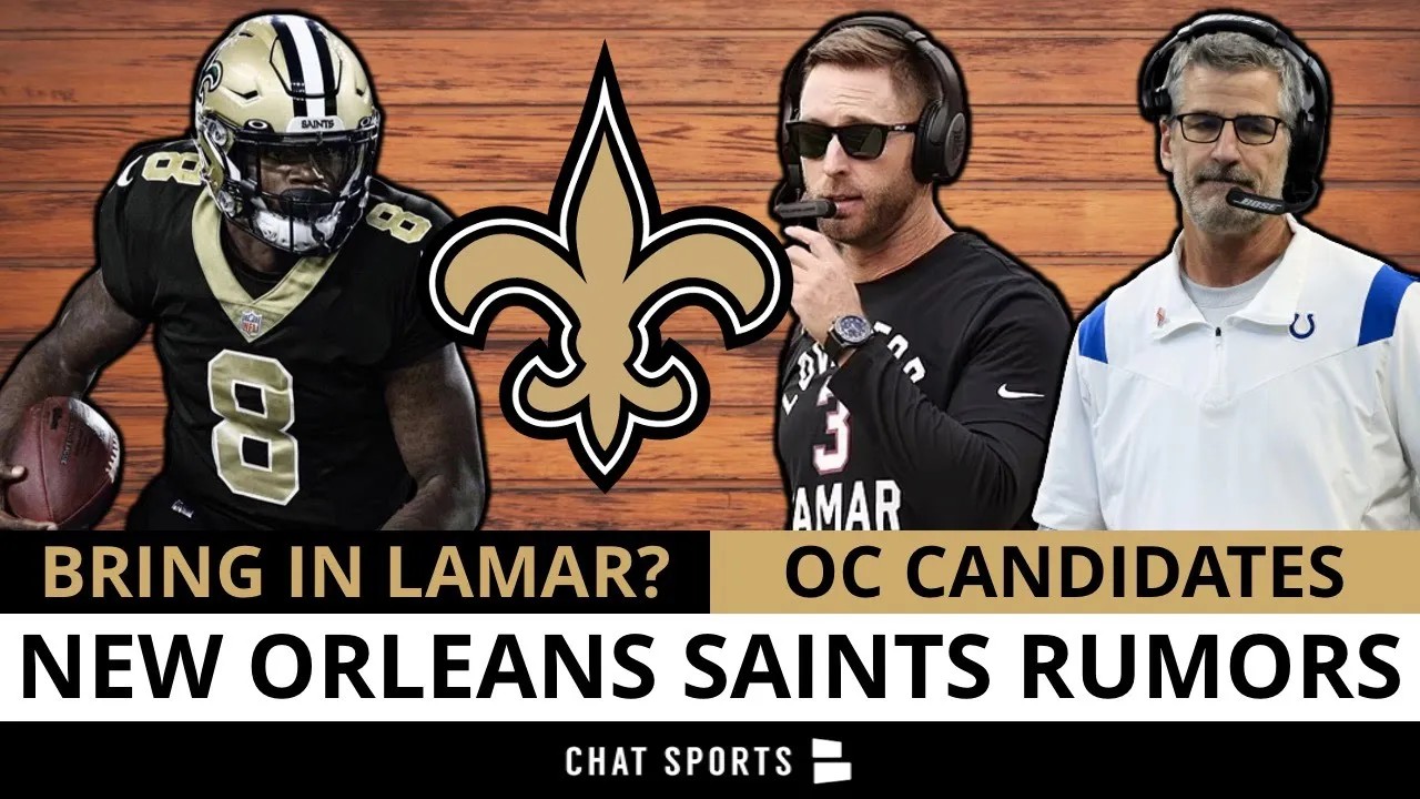 Lamar Jackson To The New Orleans Saints? Pete Carmichael Replacements Ft  Frank Reich