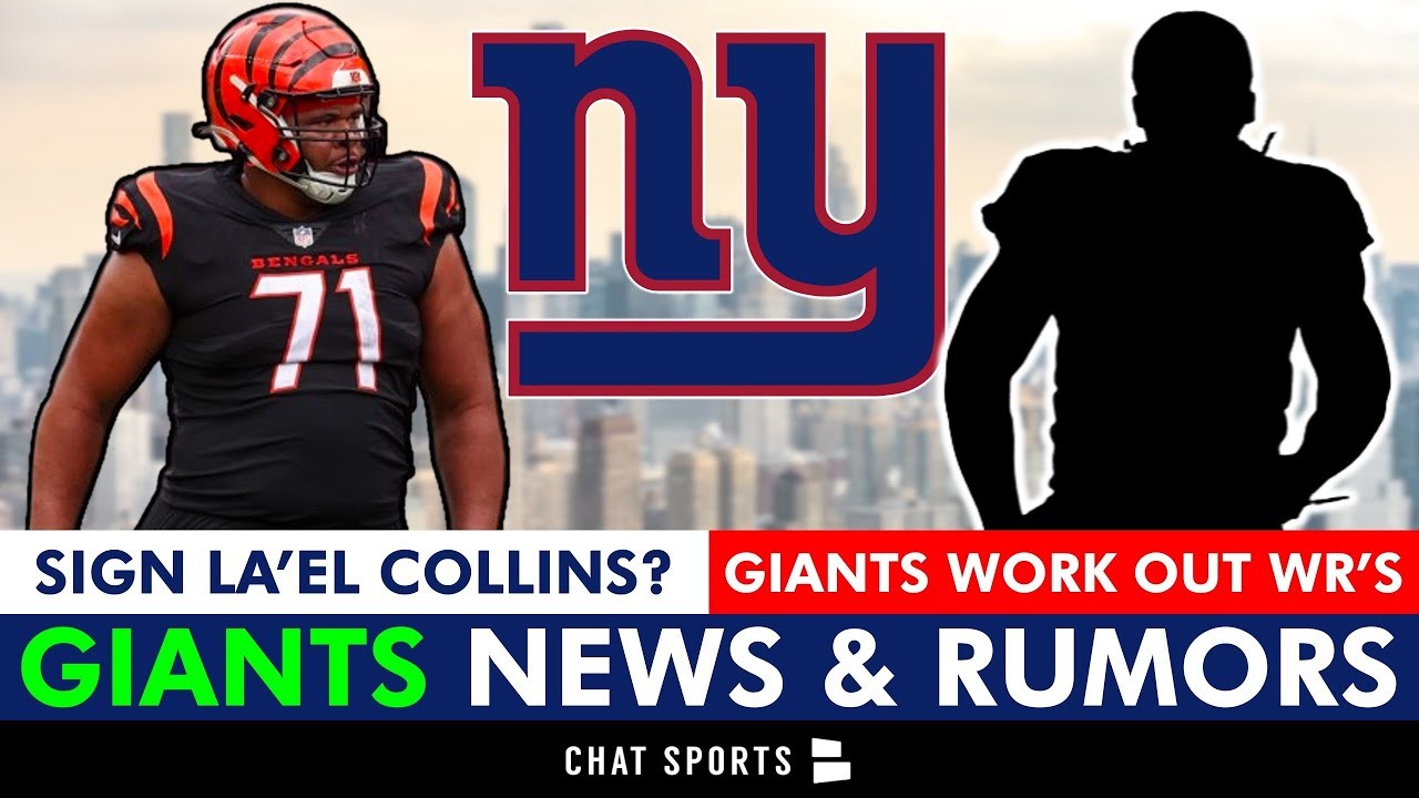 NY Giants Rumors: Sign La'El Collins? + Giants Workout 2 Veteran