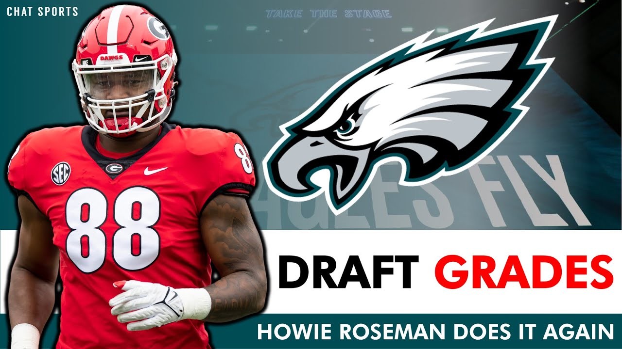 Eagles Draft Grades All 7 Rounds From 2023 NFL Draft Ft. Jalen Carter