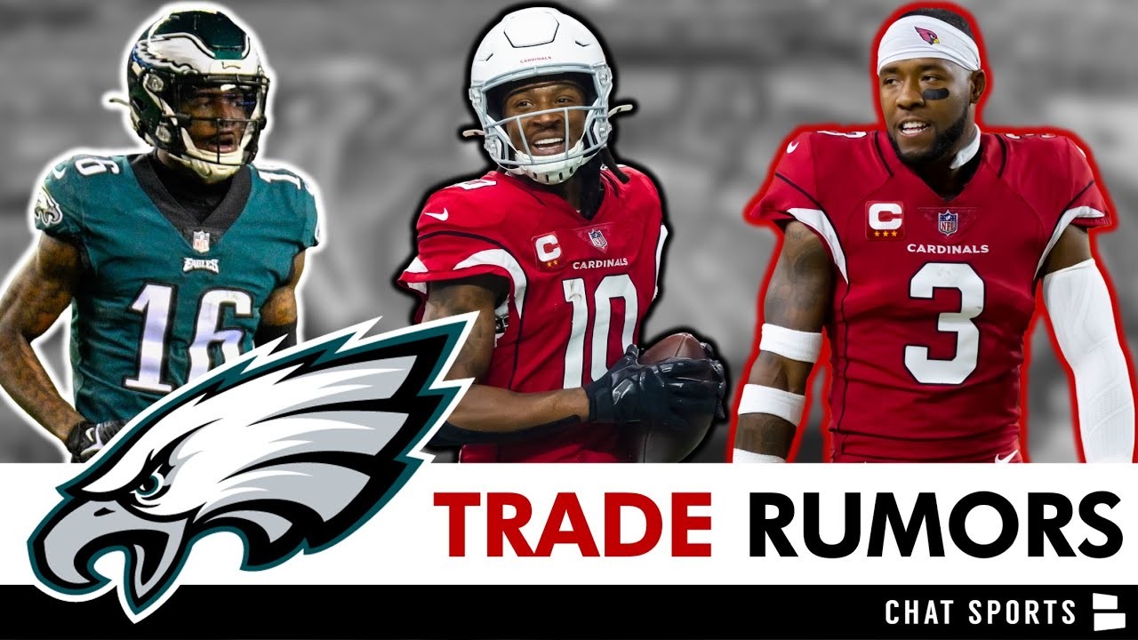 Philadelphia Eagles Trade Rumors ARE HOT Ft. Budda Baker, DeAndre
