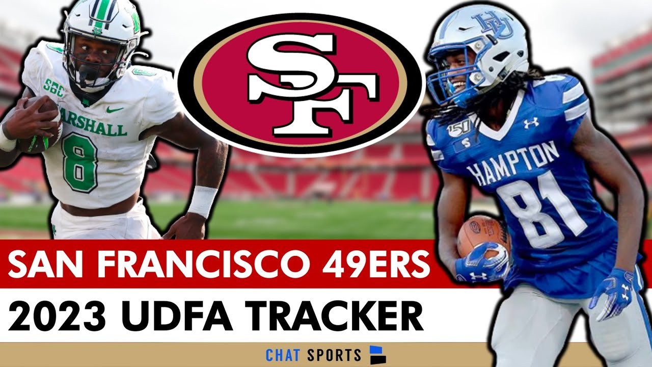 49ers UDFA Tracker Full List Of The UDFAs The 49ers Signed After The
