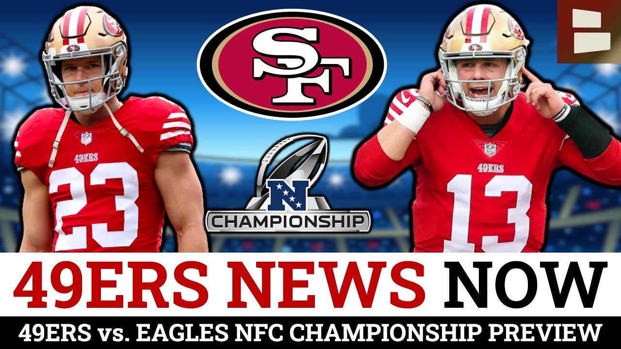 49ers vs Eagles Preview, Prediction, Christian McCaffrey Injury News, Keys  To Game; NFC Championship 