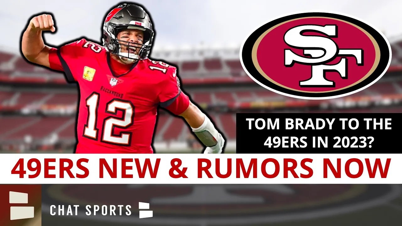 NFL news: Tom Brady to the 49ers?