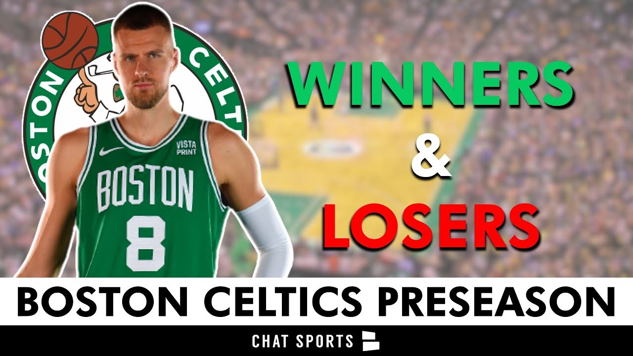 Boston Celtics Preseason Winners & Losers Ft. Kristaps Porzingis ...