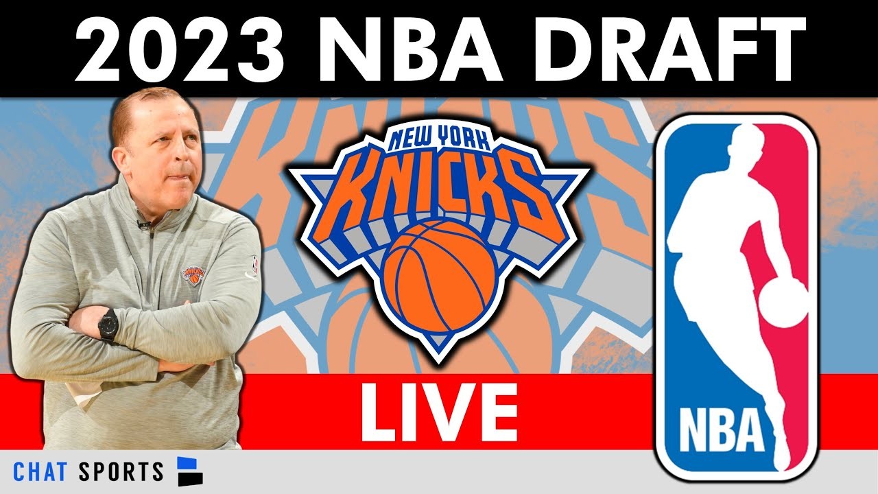 Knicks NBA Draft 2023 Live