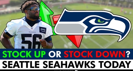 Seahawks Stock UP Stock DOWN Prior To NFL Preseason Game vs