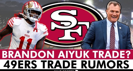 49ers Rumors: San Francisco TRADING Brandon Aiyuk Per ESPN NFL Insider ...