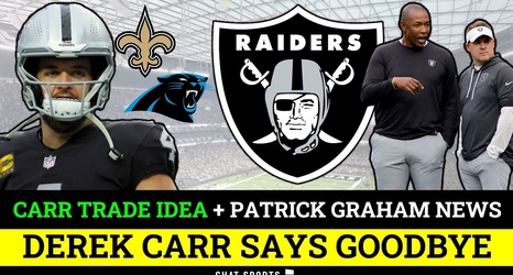 Derek Carr Says Goodbye Raiders + Carr Trade Rumors Ft. Saints & Panthers +  News On Patrick Graham