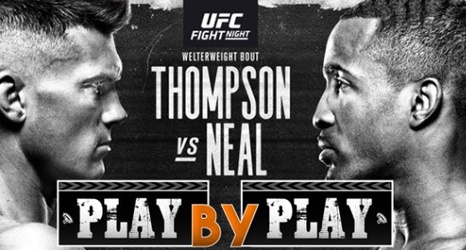 Ufc Fight Night 183 Thompson Vs Neal Play By Play Results Round Scoring