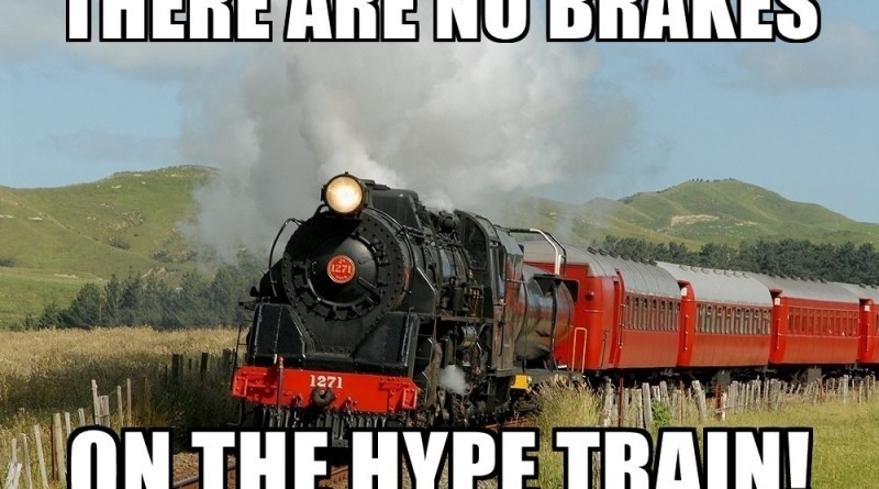 All aboard the hype train