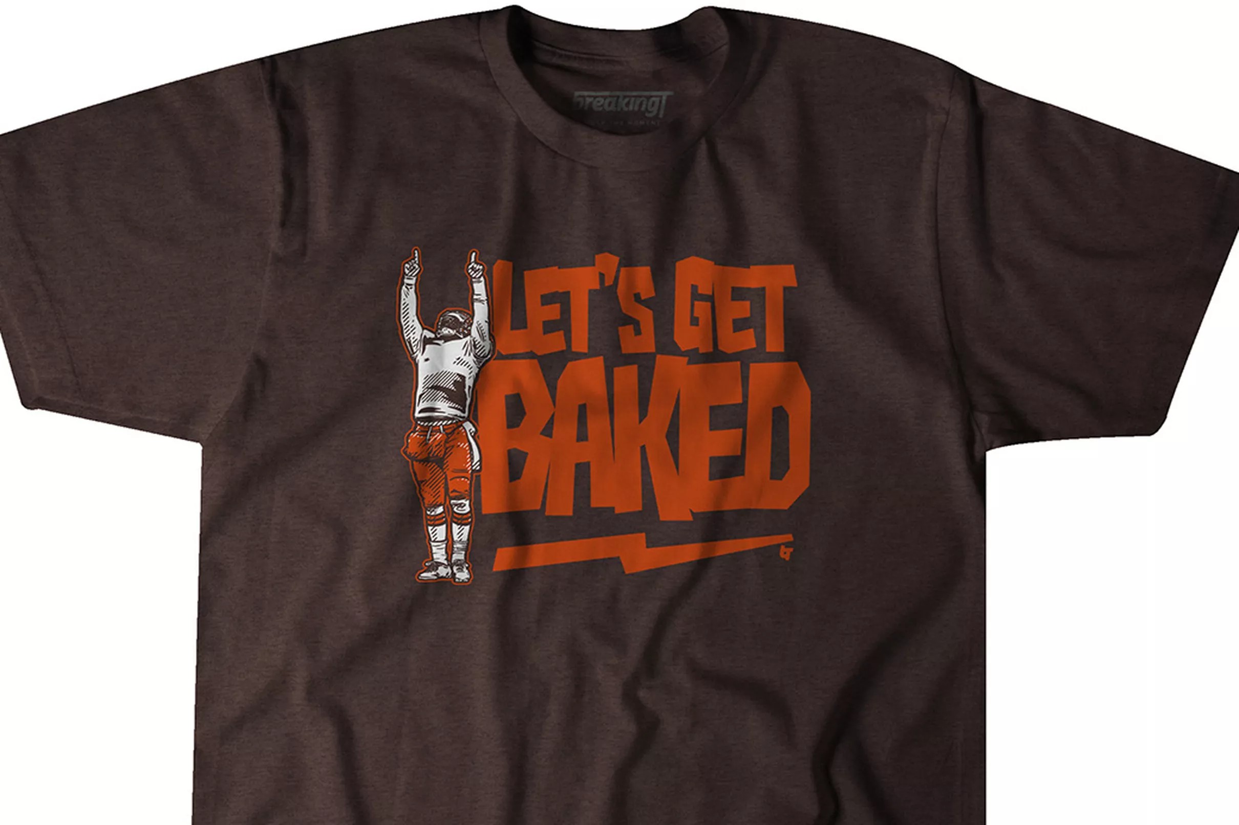 Let’s Get Baked t-shirt now available, celebrating Baker Mayfield’s ...