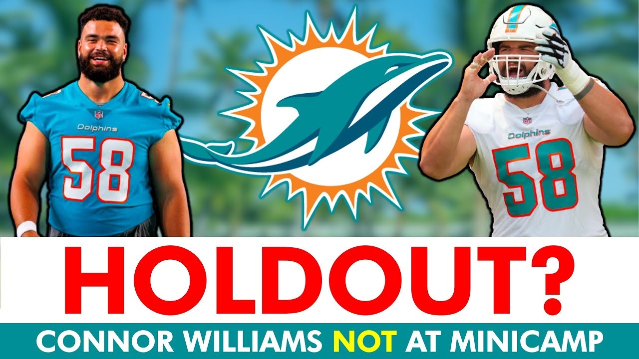 HOLDOUT?! Connor Williams ABSENT At Miami Dolphins Mandatory Minicamp ...