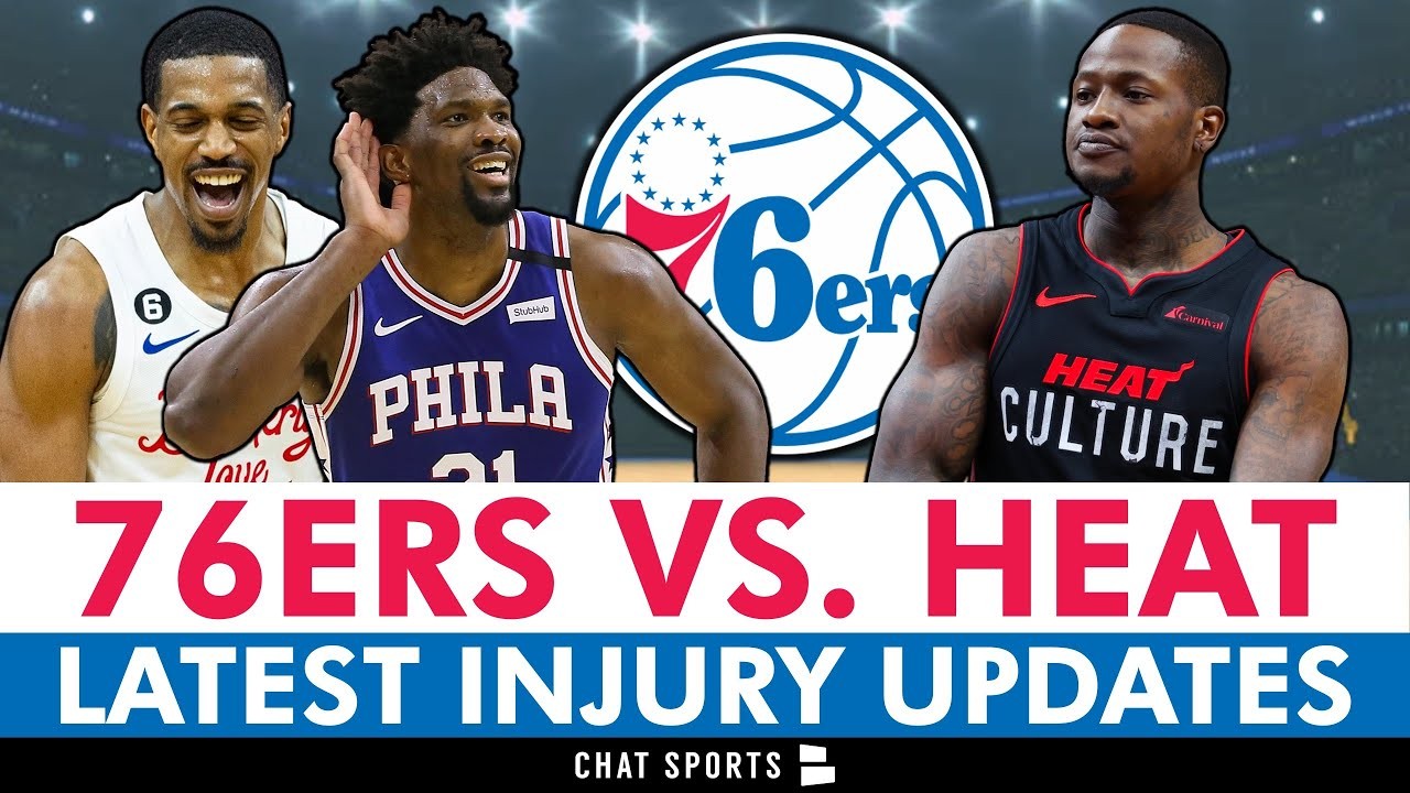 76ers Injury Updates on Joel Embiid & De’Anthony Melton + Miami Heat ...