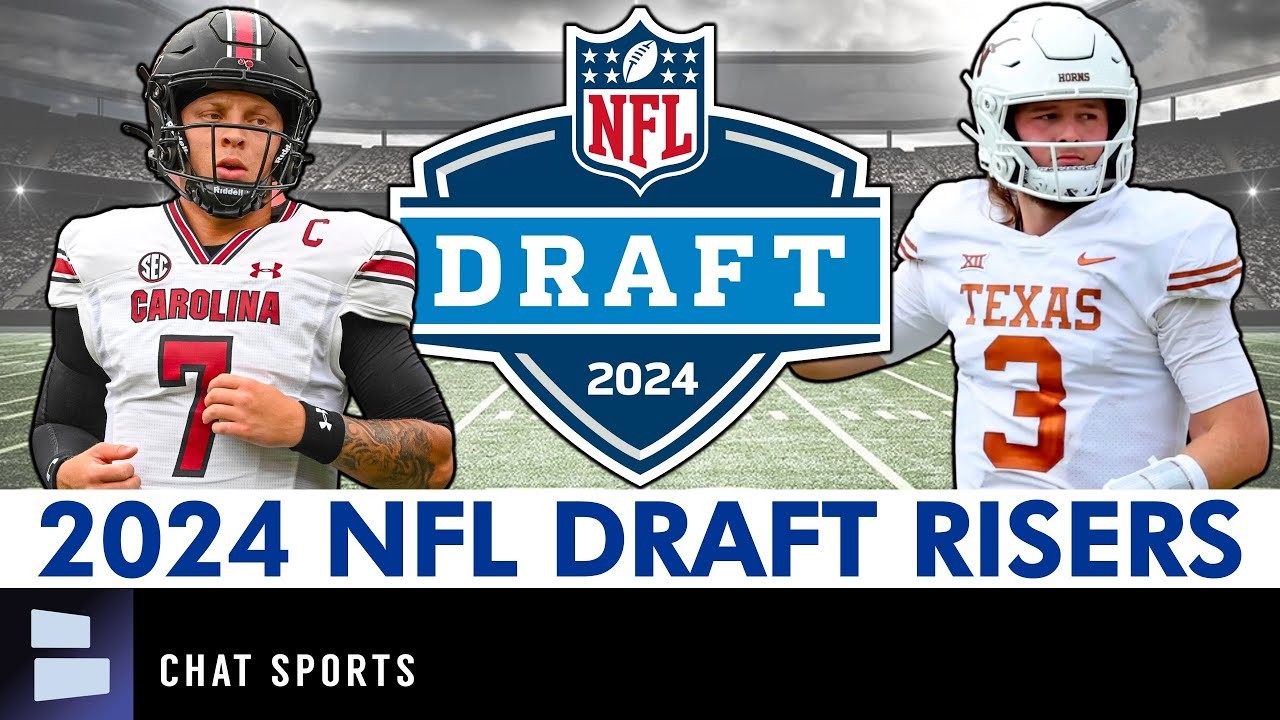 2024 NFL Draft: Top Risers This Year In College Football Ft. Shedeur ...